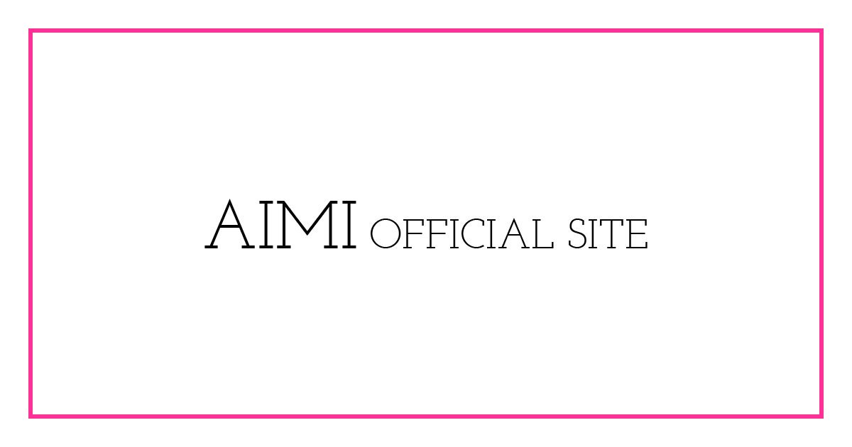 AIMI OFFICIAL SITE